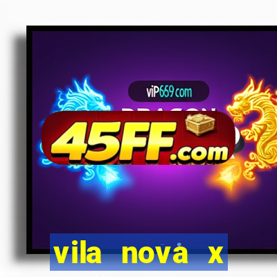vila nova x paysandu palpites